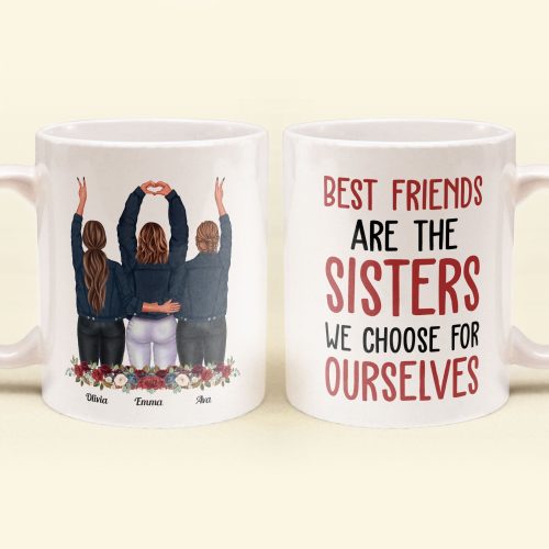 Best-Friends-Are-The-Sisters-We-Choose-For-Ourselves-Personalized-Mug-Birthday_-Christmas-Gift-For-Her_-Friends_-BFF_-Besties_-Best-Friends_-Soul-Sisters_8.jpg