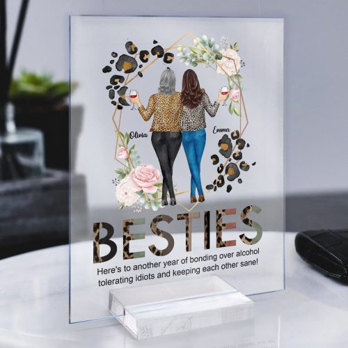 Besties-Tolerating-Idiots-Bonding-Over-Alcohol-Personalized-Acrylic-Plaque-Birthday-Gift-For-Bestie-Friend-Sister-Work-Bestie-Colleague_4.jpg