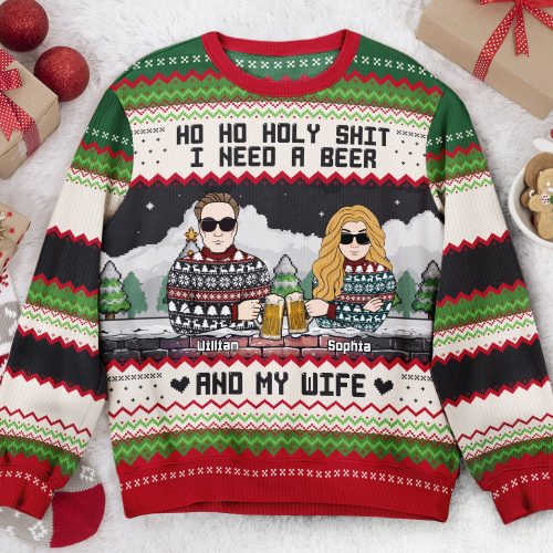 Ho-Ho-Holy-Sh-I-Need-A-Beer_-Bourbon_-Wine-_-My-Wife-Personalized-Ugly-Sweater_1.jpg