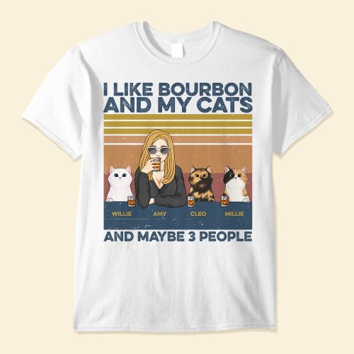 I-Like-Bourbon-Beer-Drinks-And-My-Cats-And-Maybe-3-People-Cat-Custom-Shirt-Gift-For-Cat-And-Drinks-Lover-Mockup-1_aaa13f29-ed08-4211-8de5-9ea345b72f91.jpg