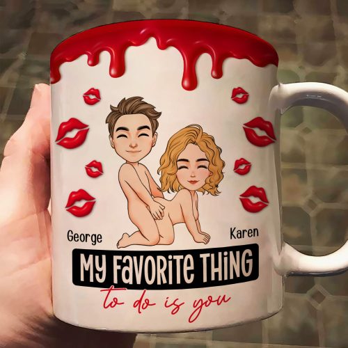 New-Version-My-Favorite-Thing-To-Do-Is-You-Personalized-Mug1.jpg