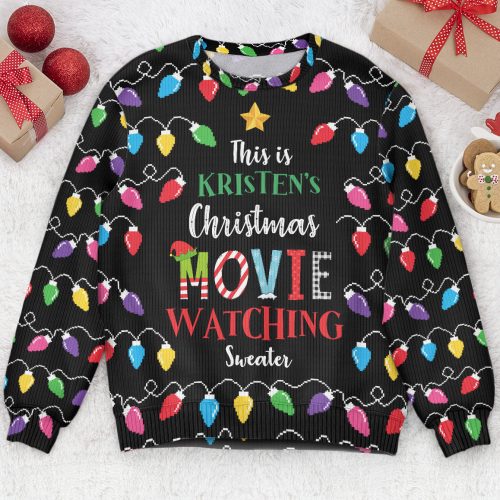This-Is-My-Christmas-Movie-Watching-Ugly-Sweater-Personalized-Ugly-Sweater_1.jpg